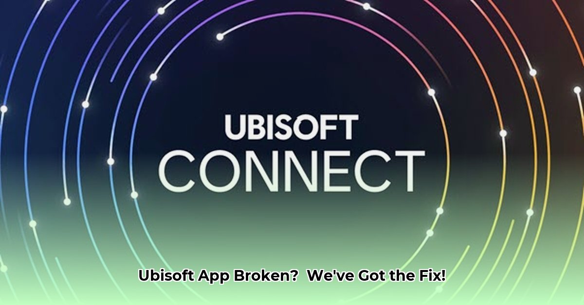 ubisoft-app-not-working